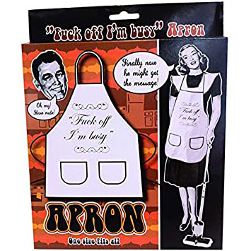 F**k Off I'm Busy Apron